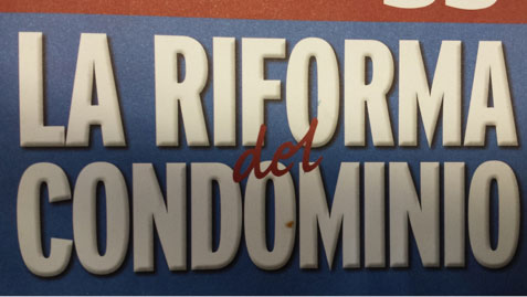 La riforma del condominio: cosa cambia per i condomini